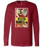 Reefer Madness: Public Enemy No. 1 Long Sleeve T-Shirt