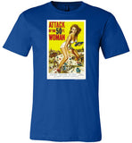 Attack of the 50 Ft. Woman Premium Made in USA T-Shirt