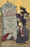Last Laughs: Funny Tombstone Quotes and Famous Last Words