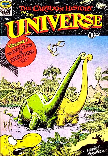 The Cartoon History of the Universe Volume 1