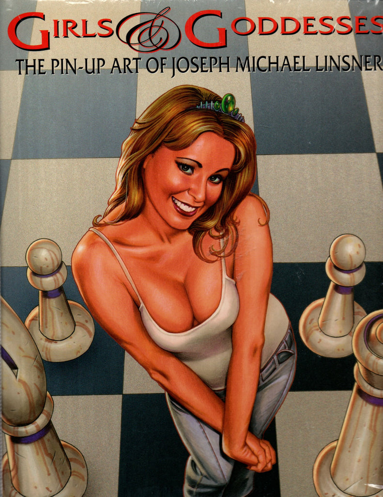 Girls and Goddesses: The Pin-up Art of Joseph Michael Linsner (Hardcover)