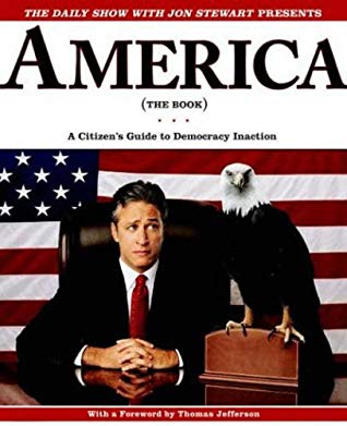 America (The Book): A Citizen's Guide to Democracy Inaction