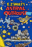 E.Z. Wolfs Astral Outhouse