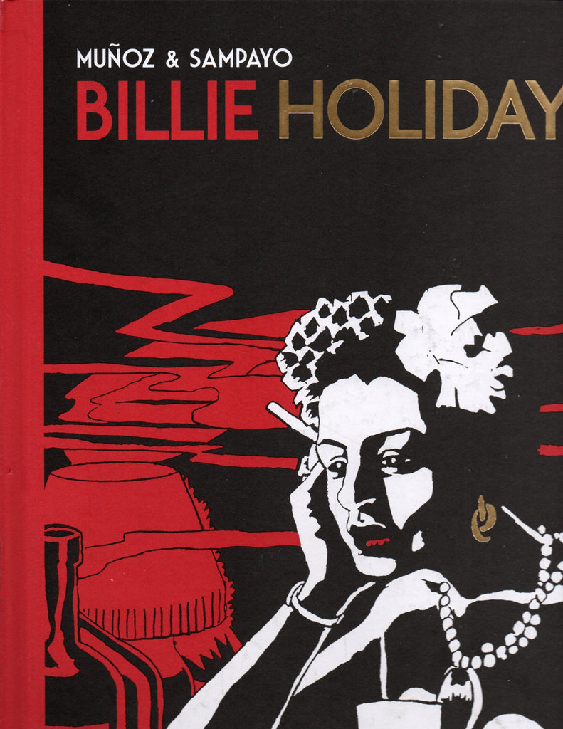 Billie Holiday by Carlos Sampayo,  José Muñoz