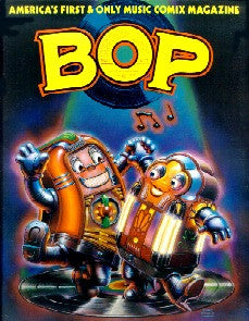 BOP AMERICA'S FIRST & ONLY MUSIC COMIX MAGAZINE