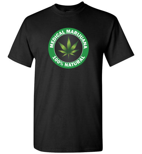 Medical Marijuana Value T-Shirt