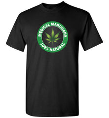 Medical Marijuana Value T-Shirt