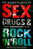 The Mammoth Book of Sex, Drugs & Rock n’ Roll