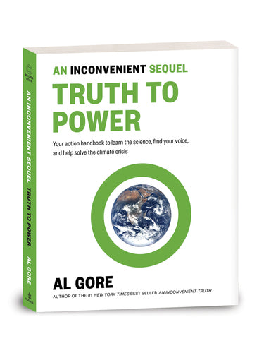 Truth To Power: An Inconvenient Sequel Audio Book  by Al Gore