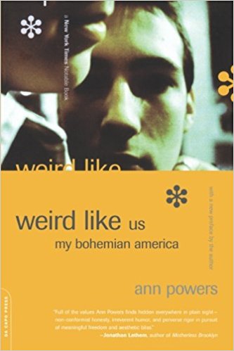 Weird Like Us: My Bohemian America