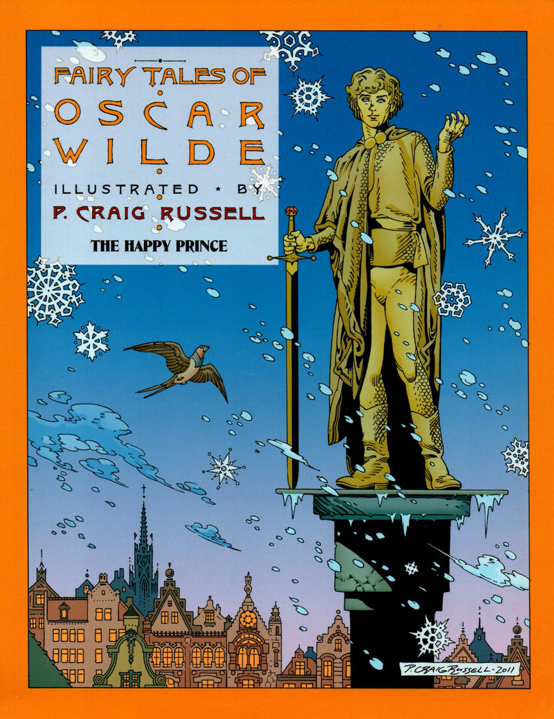 Fairy Tales of Oscar Wilde: The Happy Prince (Fairy Tales of Oscar Wilde #5) by P. Craig Russell (Adapter),  Oscar Wilde